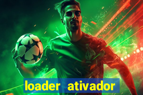 loader ativador windows 7